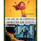 The Art of 3D Computer Animation and Effects