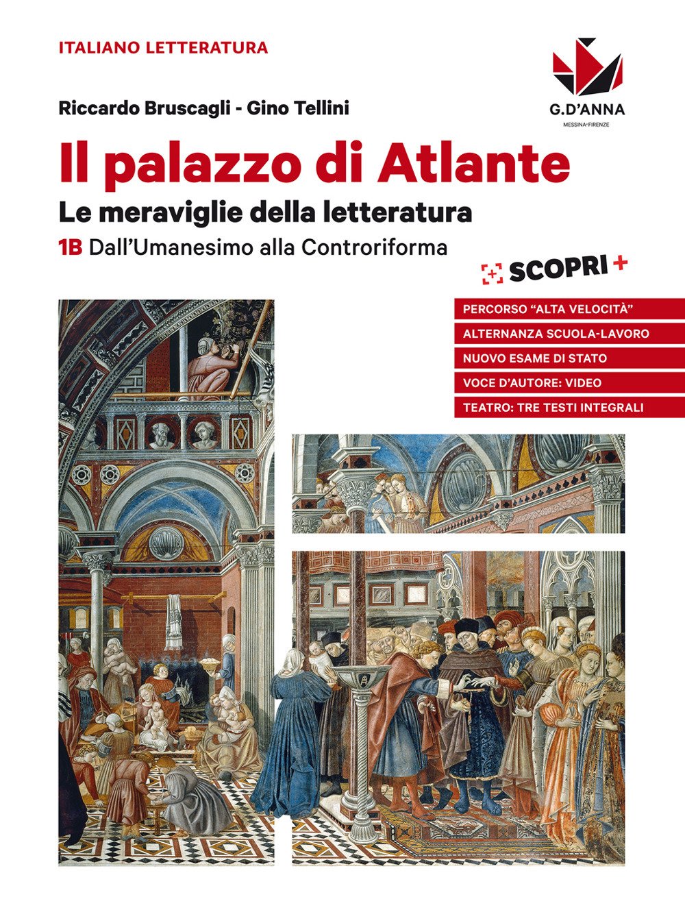 Il Palazzo Di Atlante Per Le Scuole Superiori Con Ebook Con Espansione Online Dall Umanesimo Alla Controriforma Vol 1b Bruscagli Riccardo Tellini Gino Amazon It Libri