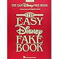 The Easy Disney Fake Book: 100 Songs in the Key of C