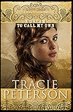 A Dream To Call My Own The Brides Of Gallatin County Book 3