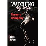 Watching My Wife: Three's Company