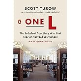 One L: The Turbulent True Story of a First Year at Harvard Law School