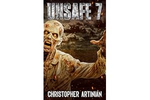 Unsafe: Book 7 of the Post-Apocalyptic Zombie Horror series