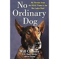 No Ordinary Dog: My Partner from the SEAL Teams to the Bin Laden Raid book cover No Ordinary Dog: My Partner from the SEAL Teams to the Bin Laden Raid book cover