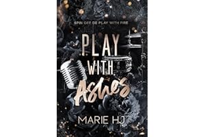 Play With Ashes (French Edition)