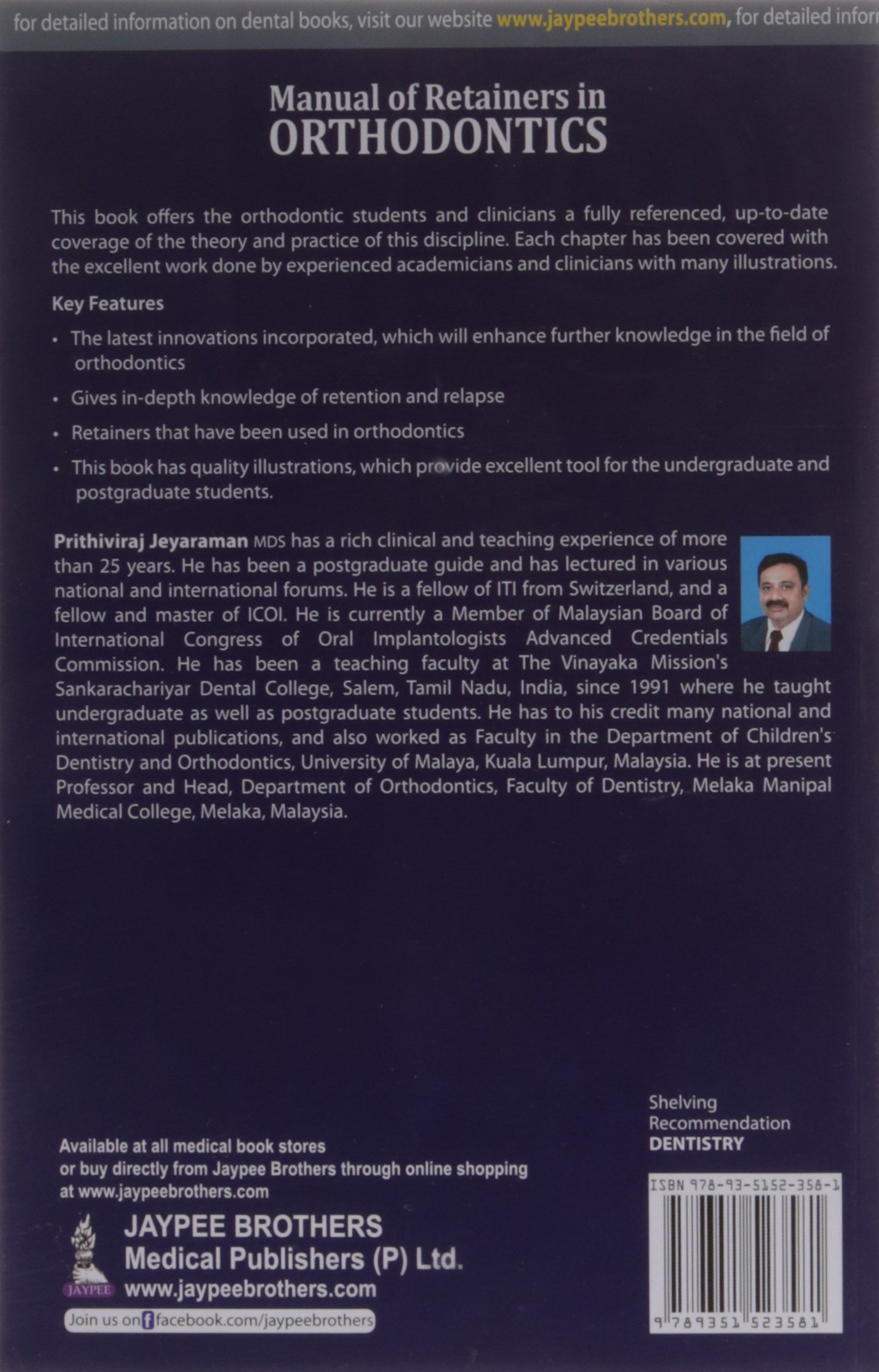 MANUAL OF RETAINERS IN ORTHODONTICS: Jeyaraman: 9789351523581: Amazon.com:  Books