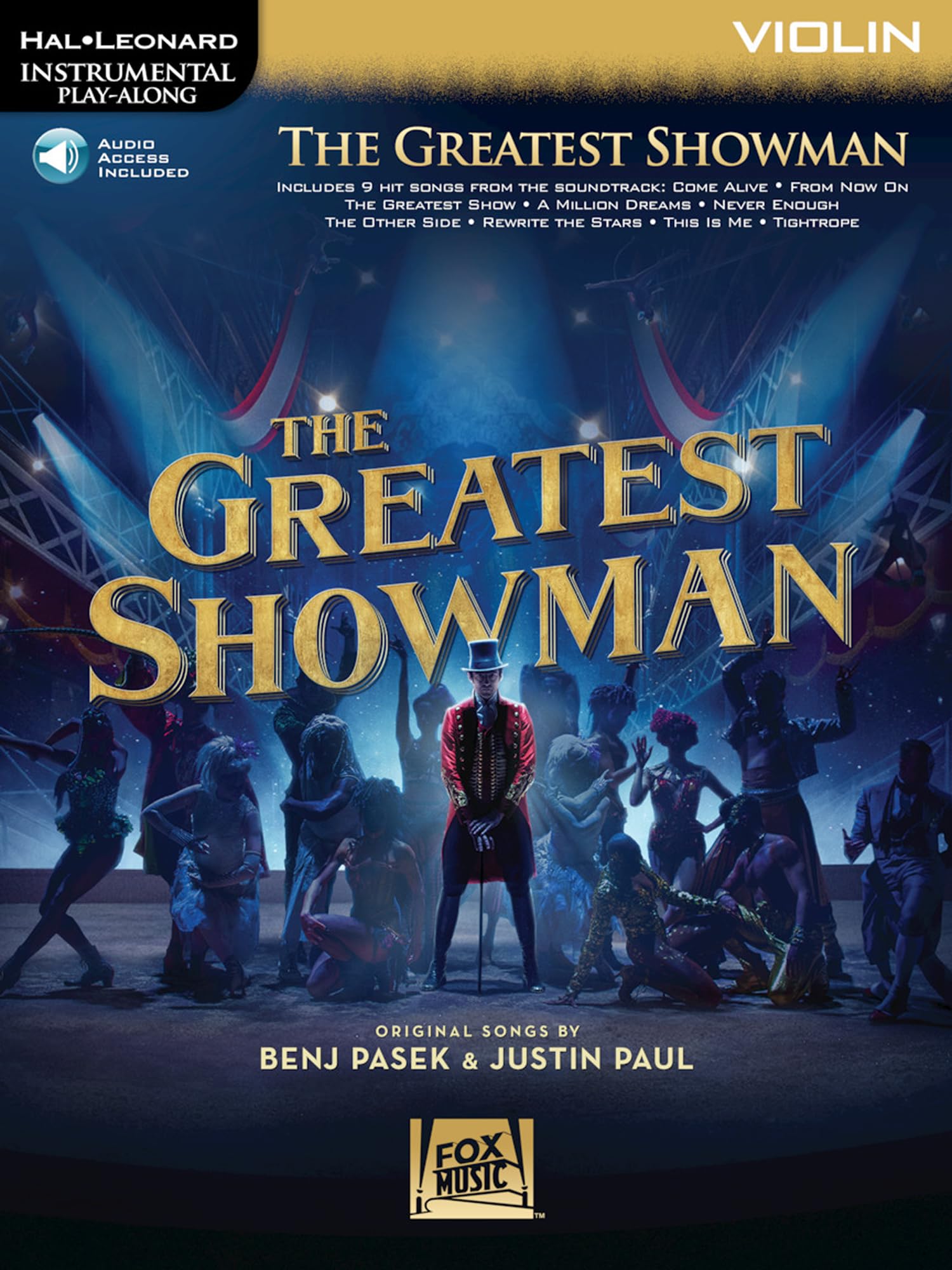 The Greatest Showman – Violin Play Along | Includes Online Audio Tracks for Streaming and Download | 9 Songs Featuring A Million Dreams, Rewrite the ... (Hal Leonard Instrumental Play-Along)