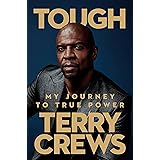 Tough: My Journey to True Power