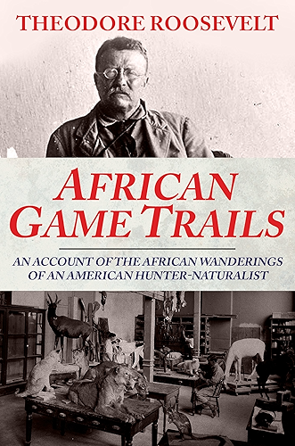 Download African Game Trails (English Edition) PDF