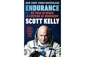 Endurance: A Year in Space, a Lifetime of Discovery