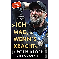 "Ich mag, wenn's kracht.": Jürgen Klopp. Die Biographie (German Edition) book cover "Ich mag, wenn's kracht.": Jürgen Klopp. Die Biographie (German Edition) book cover