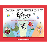 Teaching Little Fingers to Play Disney Tunes: Early Elementary Level book cover