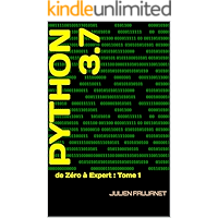 Python 3.7: de Zéro à Expert : Tome 1 (French Edition) book cover