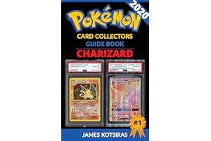 Charizard Pokemon Card Unofficial Ultimate Collectors Guide: Every Charizard Card EVER