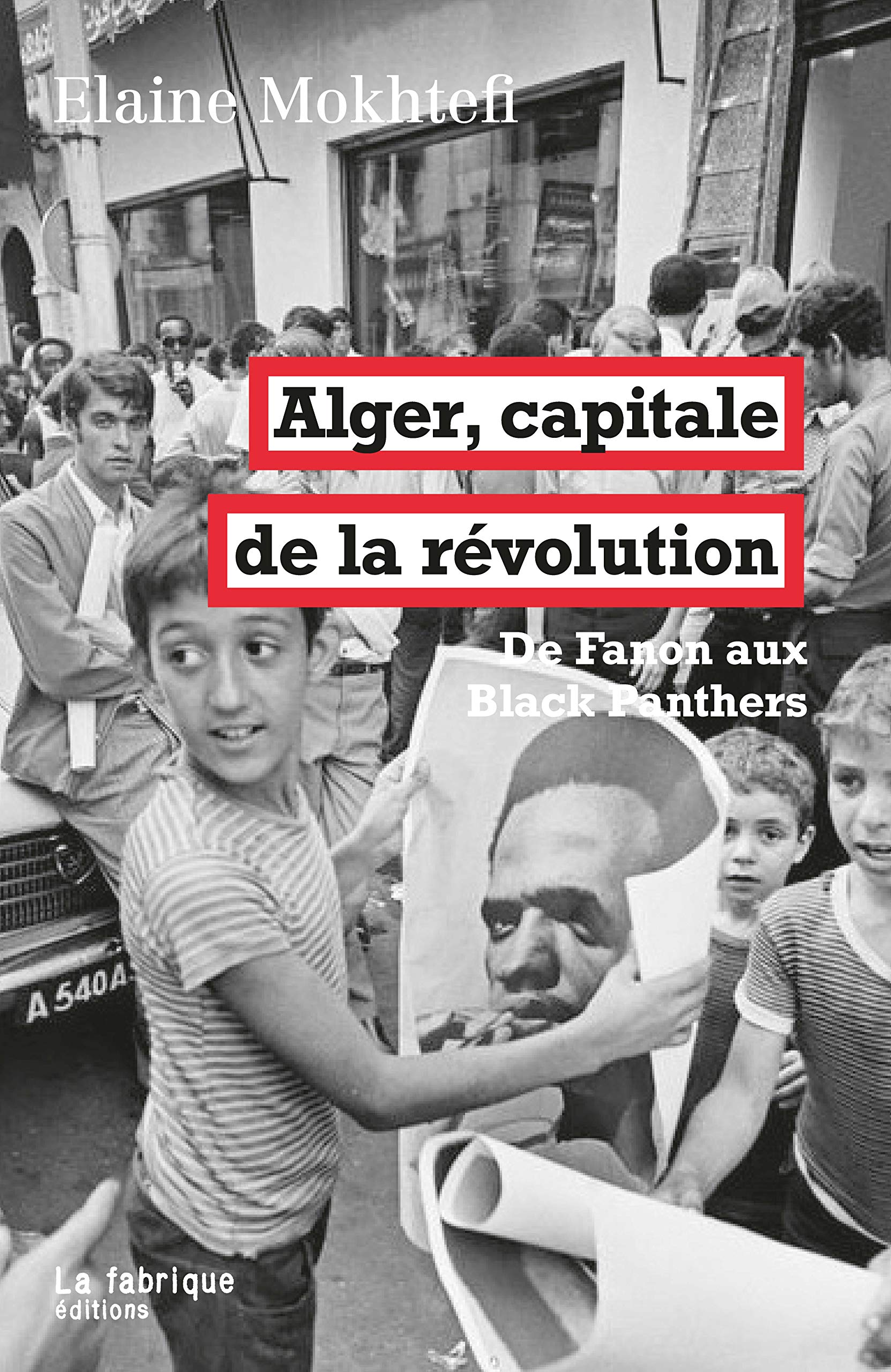 Résultat de recherche d'images pour "alger capitale de la révolution"