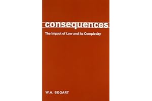 Consequences: The Impact of Law and Its Complexity