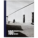 Juan Rulfo: 100 Photographs