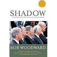 Shadow: Five Presidents And The Legacy Of Watergate book cover