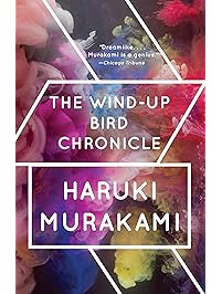 The Wind-Up Bird Chronicle: A Novel