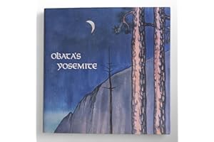 Obata's Yosemite: Art and Letters of Obata from His Trip to the High Sierra in 1927