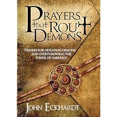 Prayers That Rout Demons by John Eckhardt book cover