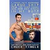 I Freed This Handsome Cargo Ship From The Suez Canal And Now He's Stuck In My Butt