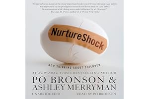 NurtureShock: New Thinking About Children