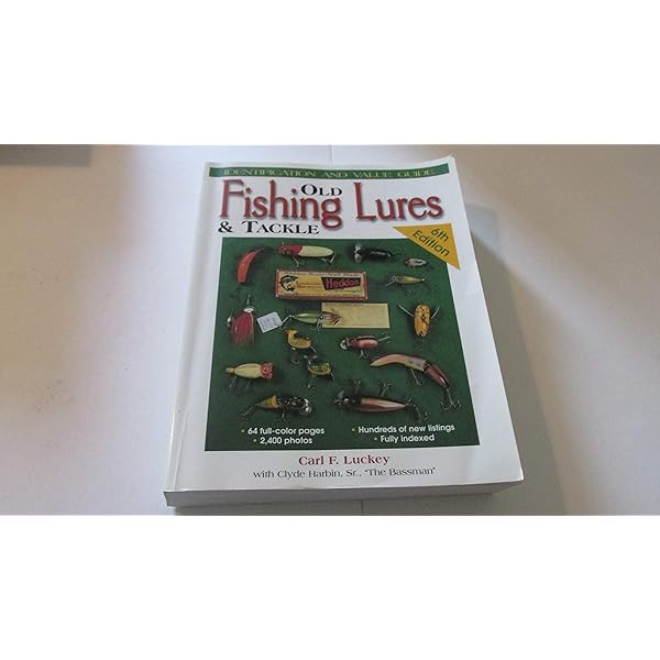 FISHING LURE COLLECTIBLES VOLUME ONE 資料本 Fishing Lure Collectibles, Vol. 1: An Identification and Value