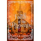 Faith of the Phoenix (The Tritonia Chronicles Book 2)