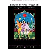 Night Flying Woman: An Ojibway Narrative (Native Voices)