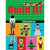 Build It! Christmas: Make Supercool Models with Your Favorite LEGO�� Parts (Build It!, 17)