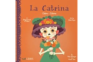 La Catrina: Colors / Colores: A Bilingual Book of Colors (Lil' Libros)