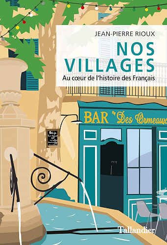 Download Nos villages: Au cœur de l'histoire des Français PDF