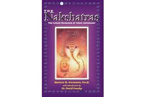 Nakshatras: The Lunar Mansions of Vedic Astrology