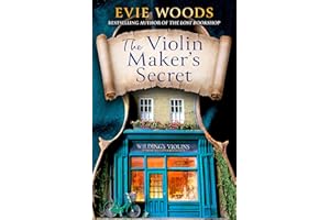 The Violin Maker’s Secret: A Heartwarming and Enchanting Novel from the Internationally Bestselling Author of The Lost Booksh