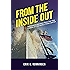 From the Inside Out: Harrowing Escapes from the Twin Towers of the World Trade Center