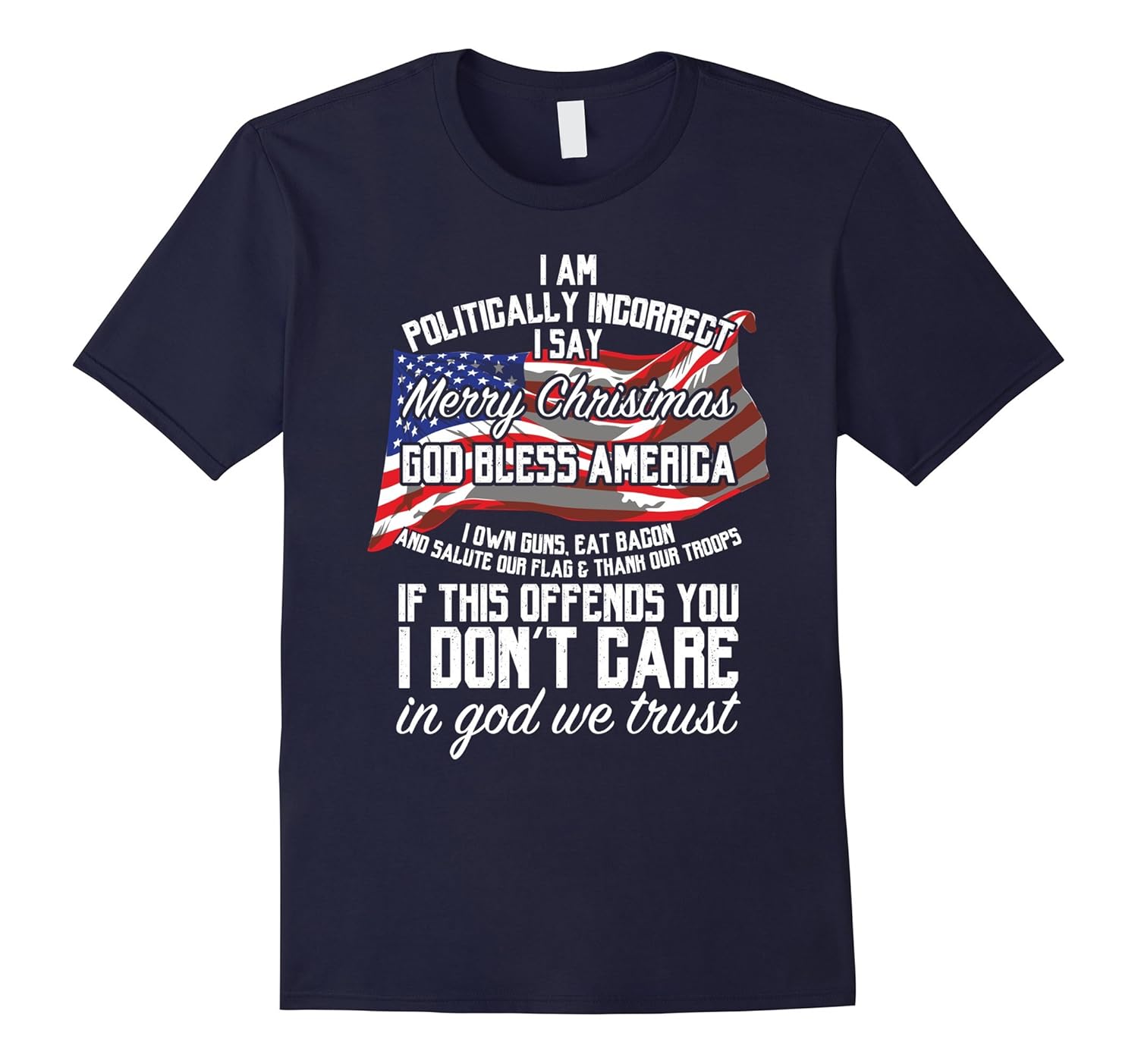 I Am Politically Incorrect Shirt Conservative Christmas Tee-ANZ