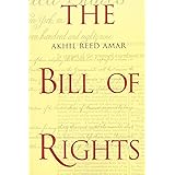 The Bill of Rights: Creation and Reconstruction