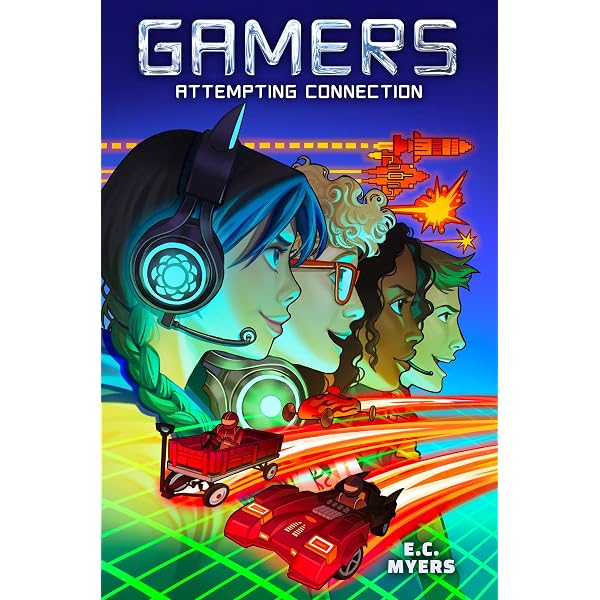 Gamers 1: Attempting Connection: Myers, E. C.: 9781645952688
