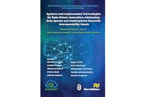 Systems and Implemented Technologies for Data-Driven Innovation, addressing Data Spaces and Marketplaces Semantic Interoperab