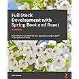 Full Stack Development with Spring Boot and React - Third Edition: Build modern and scalable web applications using the power of Java and React