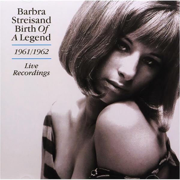 Barbra Streisand - Birth Of A Legend - The 1962 Studio Recordings