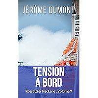Tension à bord: Rossetti & MacLane, 7 (French Edition) book cover Tension à bord: Rossetti & MacLane, 7 (French Edition) book cover