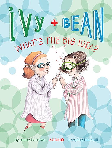 Download Ivy and Bean What's the Big Idea?: Book 7 (English Edition) PDF