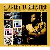 Stanley Turrentine The Classic Blue Note Collection