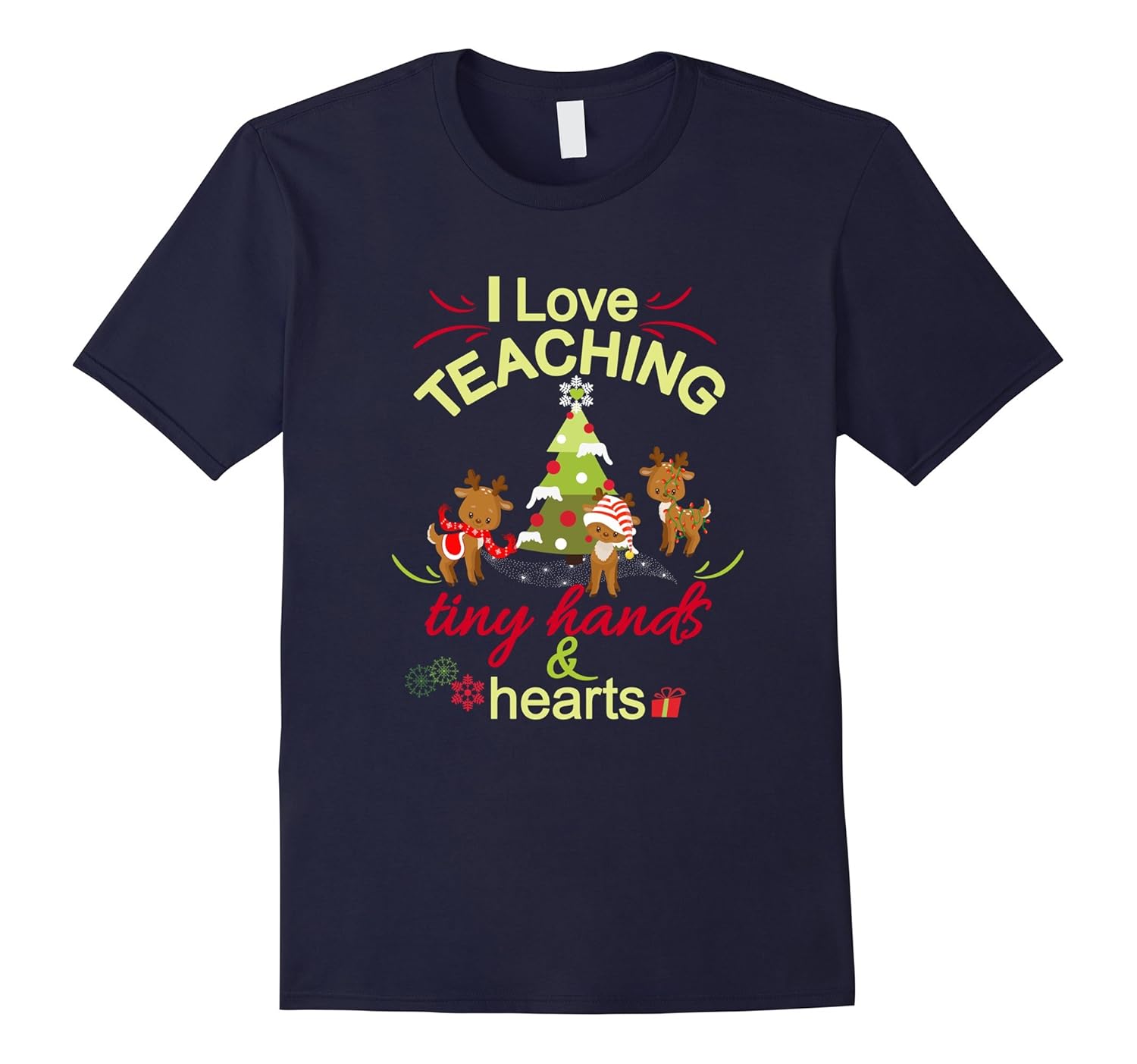 Teacher Christmas TShirt I Love Teaching Tiny Hands & Hearts-ANZ