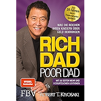 Rich Dad Poor Dad: Was die Reichen ihren Kindern über Geld beibringen (German Edition) book cover Rich Dad Poor Dad: Was die Reichen ihren Kindern über Geld beibringen (German Edition) book cover