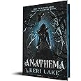 Anathema (Deluxe Edition) (The Eating Woods, 1)