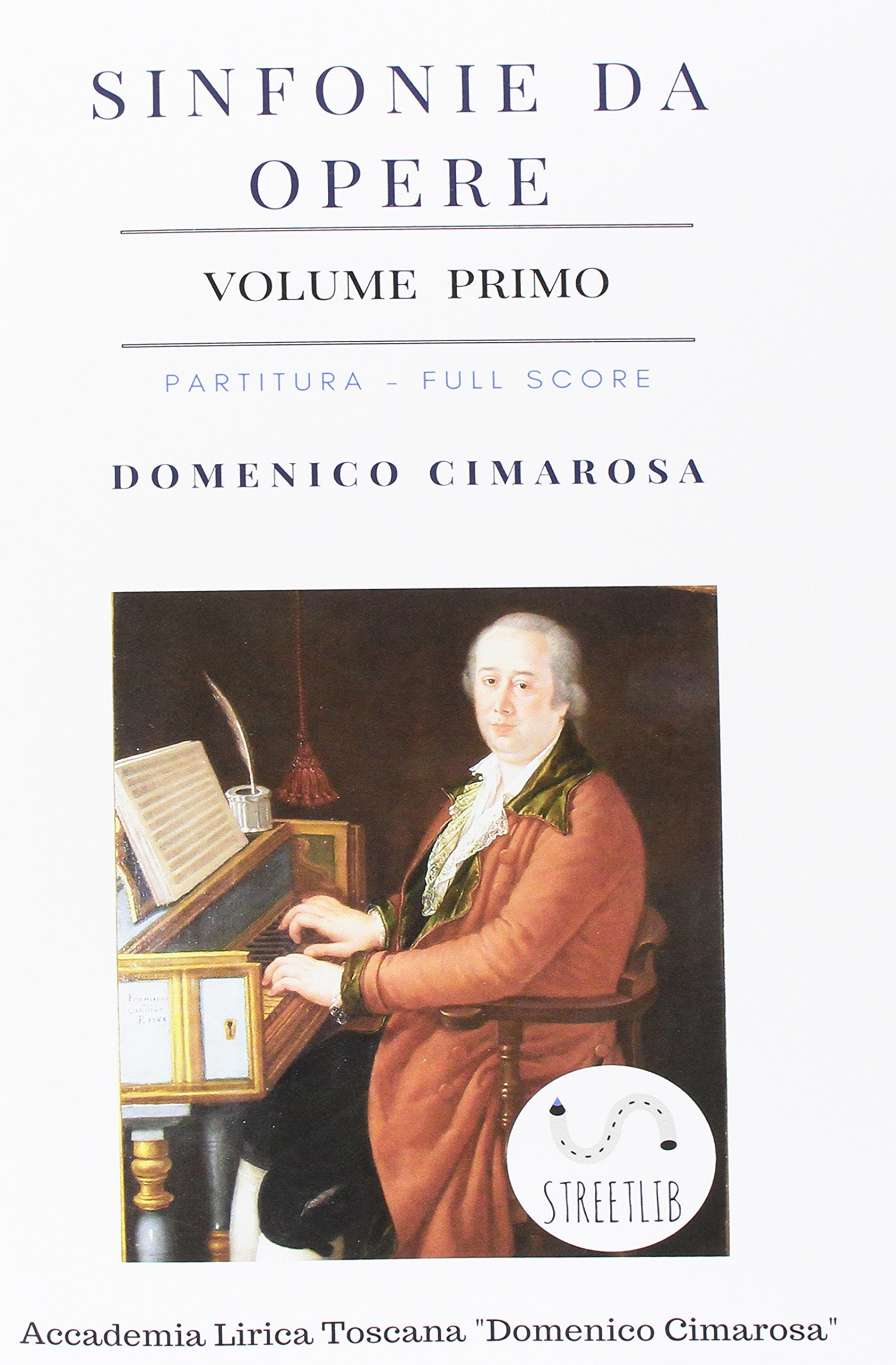 Sinfonie da opere (Vol. 1): Volume Primo