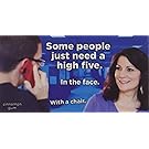 Some People Just Need A High Five Gum by Blue Q